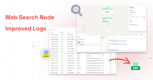 🔔 Product Updates → Web Search Nodes, Improved Logs and Exports